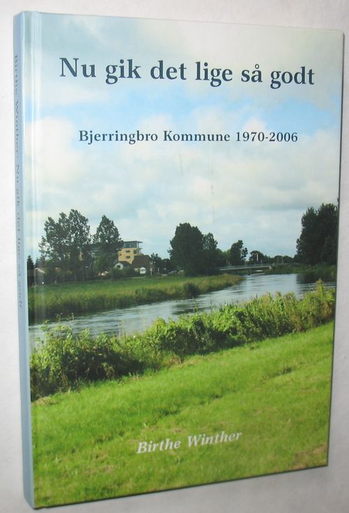 Nu gik det ellers lige så godt